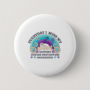 Badge Rond 5 Cm Chaque jour je manque mon fils soutien prévention