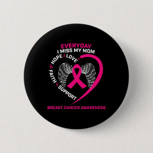 Badge Rond 5 Cm Chaque Jour Ma Maman Me Manque Mignonne Cancer Du