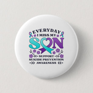 Badge Rond 5 Cm Chaque Jour, Mon Fils Me Manque Pour La Prévention