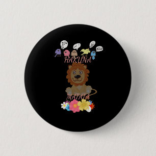 Badge Rond 5 Cm Charmant "Flora and Fauna Hakuna Matata" Lion bébé