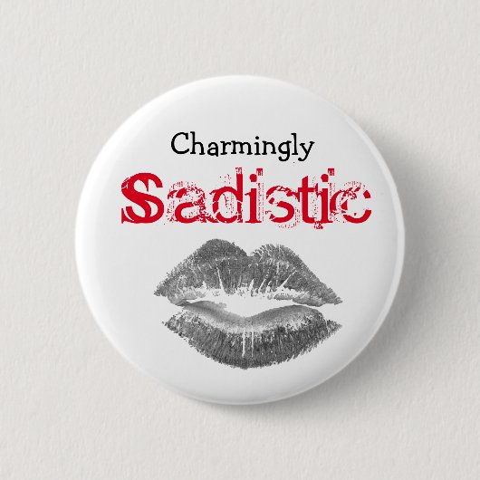 Badge Rond 5 Cm Charmante sadique, (Devant)