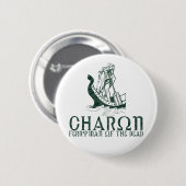 Badge Rond 5 Cm Charon (Devant & derrière)