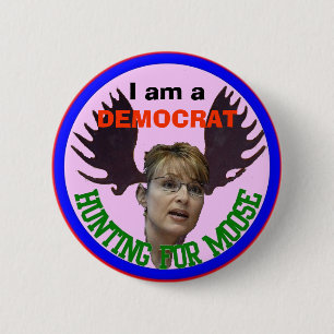 Badge Rond 5 Cm chasse de démocrate pour des moos