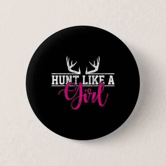 Badge Rond 5 Cm Chasse Fille Chasse Comme Un Cadeau (Devant)