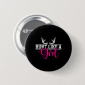 Badge Rond 5 Cm Chasse Fille Chasse Comme Un Cadeau (Devant & derrière)