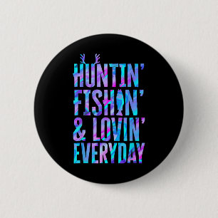 Badge Rond 5 Cm Chasse Pêche Et Lovin Quotidien Chasse Pêche