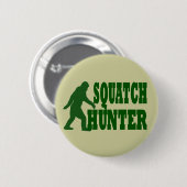 Badge Rond 5 Cm Chasseur de squatch (Devant & derrière)
