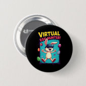 Badge Rond 5 Cm Chasseur d'oeufs virtuel - Drôle de lapin de joueu (Devant & derrière)