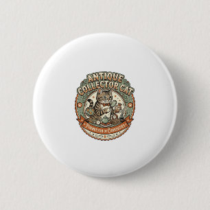 Badge Rond 5 Cm Chat Collectionneur D'antiquités Chat Collectionne