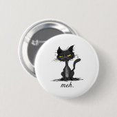 Badge Rond 5 Cm CHAT GRINCHEUX - Drôle de chat Meh - Cadeau pour D (Devant & derrière)