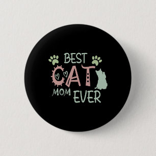 Badge Rond 5 Cm Chat Maman toujours mignonne Meow Premier jour des