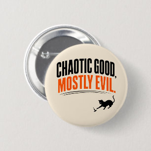 Badge Rond 5 Cm Chat noir drôle, bon chaos, surtout maléfique pour