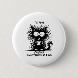 Badge Rond 5 Cm Chat noir mignon C'est bon Je vais bien Tout est s