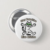 Badge Rond 5 Cm Chat Restez Positif (Devant & derrière)