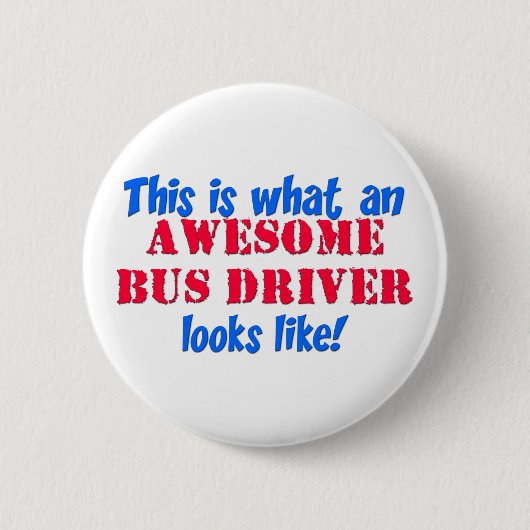 Badge Rond 5 Cm Chauffeur de bus impressionnant (Devant)