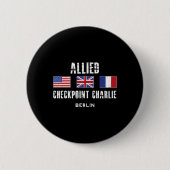 Badge Rond 5 Cm Checkpoint Charlie Guerre froide Berlin Mur Est Al (Devant)