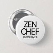 Badge Rond 5 Cm Chef de zen (Devant & derrière)