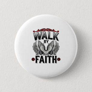 Badge Rond 5 Cm Cheminez Par La Foi Vintage Christian T-Shirt Desi