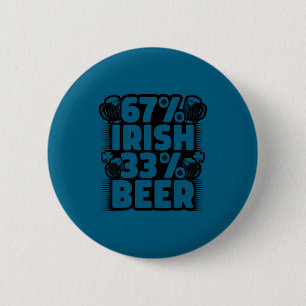 Badge Rond 5 Cm Chemise 67 Irlandais 33 Bière Six