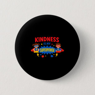 Badge Rond 5 Cm Chemise anti-intimidation la gentillesse est une s