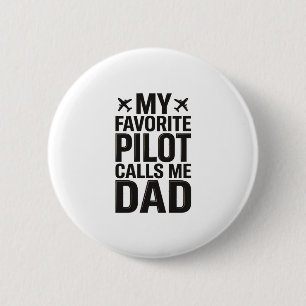 Badge Rond 5 Cm Chemise d'avion vintage Mon pilote préféré m'appel