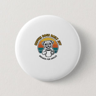 Badge Rond 5 Cm Chemise de chien de café Design de mug de chiot gr