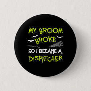Badge Rond 5 Cm Chemise de costume d'Halloween pour dispatcher drô