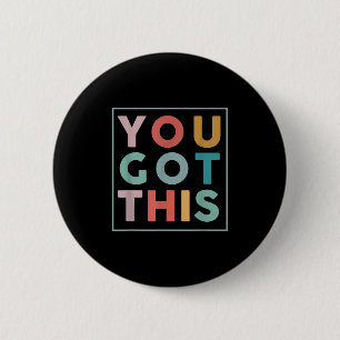 Badge Rond 5 Cm Chemise De Jour De Test Motivationnel Pour L'Ensei