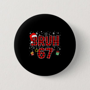 Badge Rond 5 Cm Chemise de Noël drôle à carreaux rouges Bruh 67 po