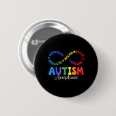 Badge Rond 5 Cm Chemise de prise de conscience et d'acceptation de (Devant & derrière)
