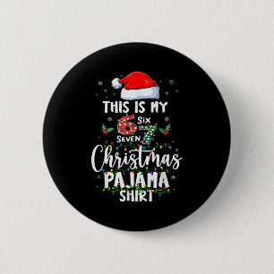 Badge Rond 5 Cm Chemise de pyjama de Noël drôle 67 Six Sept Mème B