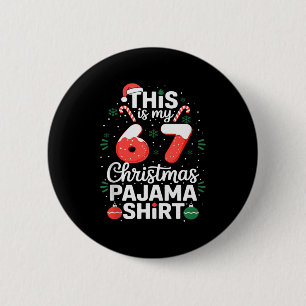 Badge Rond 5 Cm Chemise de pyjama de Noël drôle 67 Six Sept Mème B