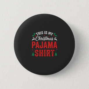 Badge Rond 5 Cm Chemise de pyjama de Noël drôle de vacances