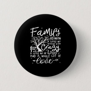 Badge Rond 5 Cm Chemise de réunion de famille 2025 Famille Réunion