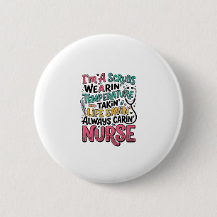 Badge Rond 5 Cm Chemise de sauvetage de température de scrubs d'in