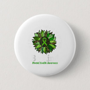 Badge Rond 5 Cm Chemise de sensibilisation à la santé mentale être