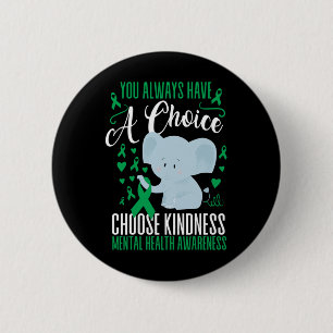 Badge Rond 5 Cm Chemise de sensibilisation à la santé mentale - Ve