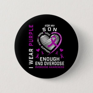 Badge Rond 5 Cm Chemise de sensibilisation à la surdose Fin Assez
