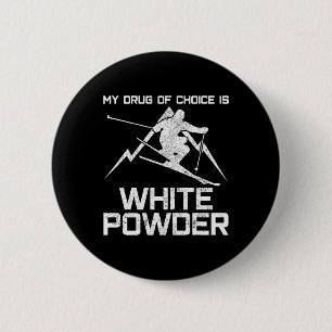 Badge Rond 5 Cm Chemise de ski drôle - Mon médicament de choix est