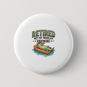 Badge Rond 5 Cm Chemise de vacances d'alligator retiré pas mon pro