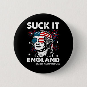 Badge Rond 5 Cm Chemise drôle d'Angleterre suceuse du 4 juillet Ge