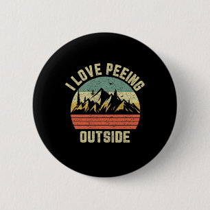 Badge Rond 5 Cm Chemise drôle de camping Randonnée en plein air J'