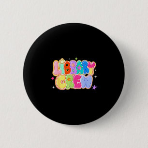 Badge Rond 5 Cm Chemise drôle d'équipe de bibliothèque personnel e
