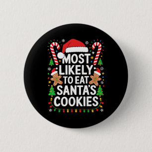 Badge Rond 5 Cm Chemise Famille Noël Plus Susceptible De Manger Le