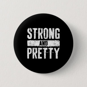 Badge Rond 5 Cm Chemise Forte Et Jolie Hommes Femmes Strongman Gym