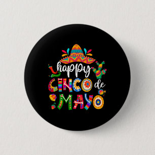 Badge Rond 5 Cm Chemise Happy 5 De Mayo Cinco Viva Mexique Pour Ho