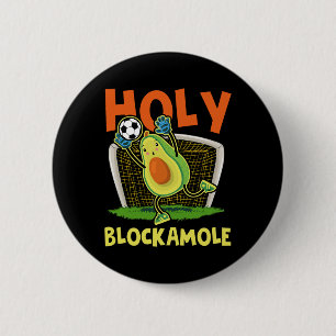 Badge Rond 5 Cm Chemise Holy Blockamole Blocker de Football Drôle