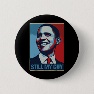 Badge Rond 5 Cm Chemise Obama Mon type est toujours Barack Obama C