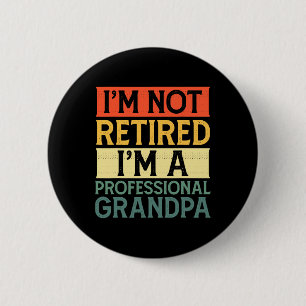 Badge Rond 5 Cm Chemise Pour Hommes Drôle Fête des pères Retraitée