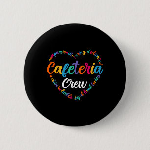 Badge Rond 5 Cm Chemise pour l'équipe de la cafétéria de retour à